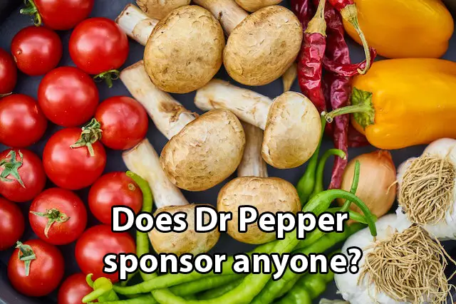 Does Dr Pepper sponsor anyone