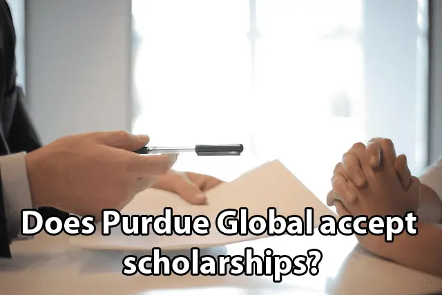 Does Purdue Global accept scholarships