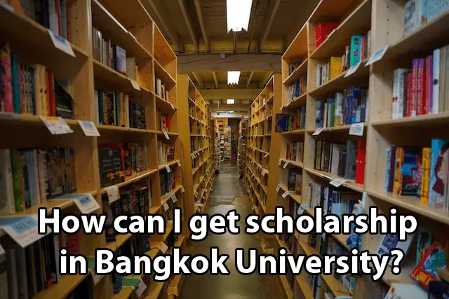 How can I get scholarship in Bangkok University