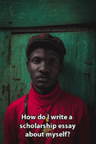 How do I write a scholarship essay about myself?