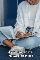 How long can my Harvard essay be?