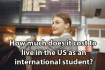 How much does it cost to live in the US as an international student?