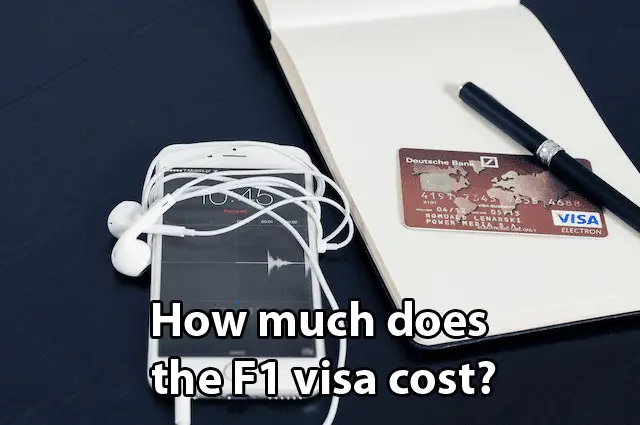 How much does the F1 visa cost