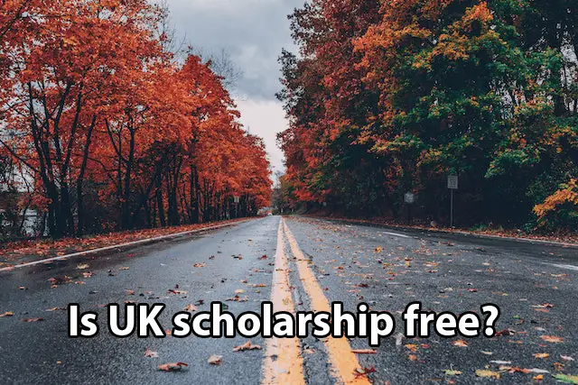 Is UK scholarship free