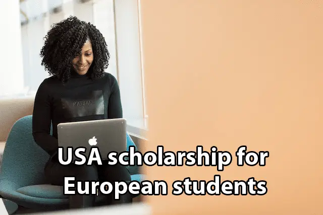 USA scholarship for European students
