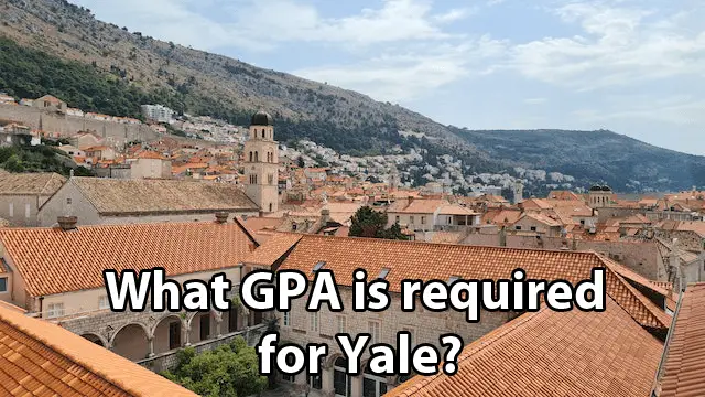 What GPA is required for Yale