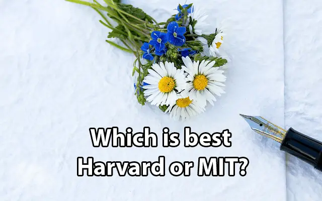 Which is best Harvard or MIT