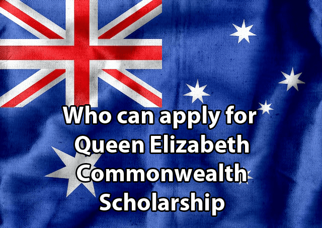 Who can apply for Queen Elizabeth Commonwealth Scholarship