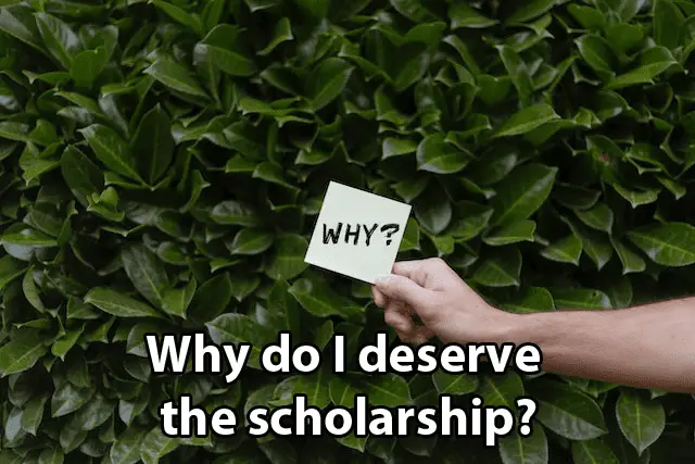 Why do I deserve the scholarship