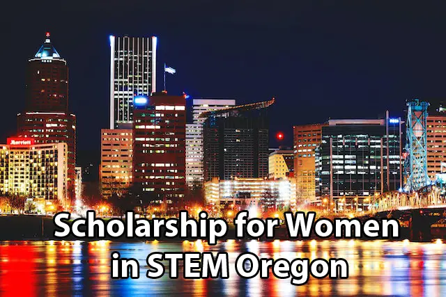 scholarship for Women in STEM Oregon
