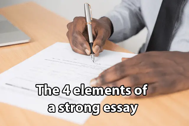 the 4 elements of a strong essay
