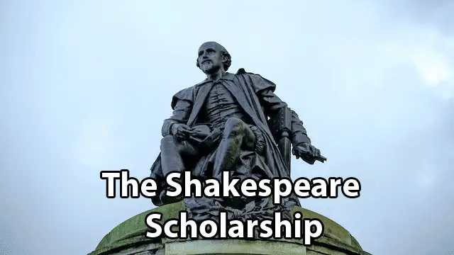 the Shakespeare Scholarship