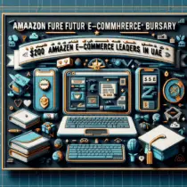 $200 Amazon Future E-commerce Leaders Bursary in UAE, 2024