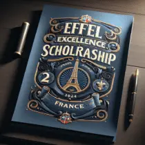 €8,000 Eiffel Excellence Scholarship France 2024